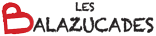 Les Balazucades
